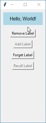 Tkinter grid layout example showcasing buttons for adding, removing, forgetting, and recalling a label ('Hello, World!') in light blue background.