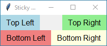 Tkinter window demonstrating label positioning using 'sticky' option: 'Top Left' in light blue (NW), 'Top Right' in light green (NE), 'Bottom Left' in light coral (SW), and 'Bottom Right' in light yellow (SE).
