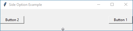Tkinter side option example: two buttons positioned on opposite sides of a window.