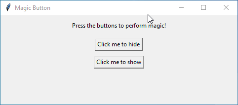 Tkinter magic trick: hide and show buttons with label text updates, created with Tkinter.