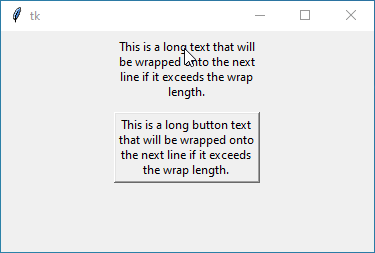 Tkinter window with a multi-line label and button demonstrating text wrapping using a wraplength of 150 pixels. Long text content flows onto multiple lines for better readability.